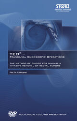 TEO®  Transanal Endoscopic Operations - The method of choice for minimally invasive removal of rectal tumors